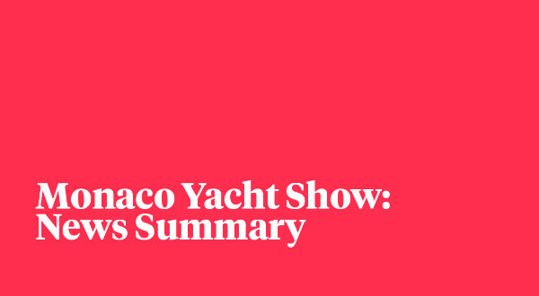 Image for Monaco Yacht Show: News summary
