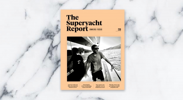 Image for The Superyacht Report 230&colon; Owners Focus &ndash; Out Now