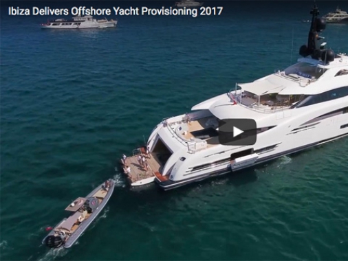 Video thumbnail for Ibiza Delivers Offshore Yacht Provisioning 2017 